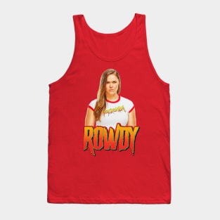 ROWDY Tank Top